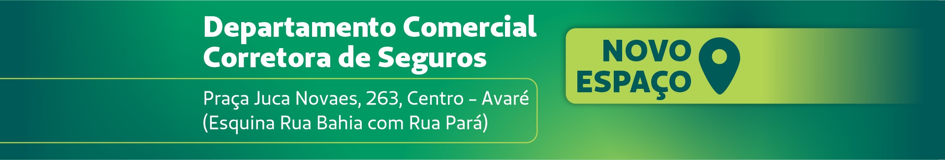 Novo endereço Comercial e Corretora